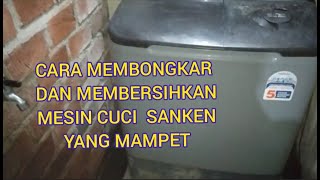 MEMBONGKAR DAN MEMBERSIHKAN SANKEN TW 8827EGY