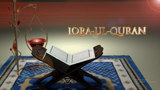 LIVE II IQRA UL QURAN || Learn Tajweed of the Quran with Mufti Saleh Ahmed ||
