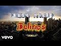 Grupo Delirios - Mala (Oficial 2019)