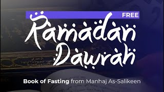 Ramadan Dawrah Day 2 | L2 Manhaj As Salikeen