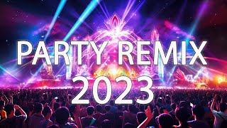 PARTY MIX 2023 Mashups Remixes Of Popular Songs DJ Remix Club Music Dance Mix 2023