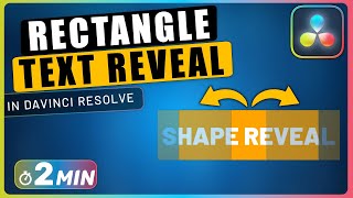 How to Create RECTANGLE REVEAL Text Effect with Fusion in Davinci Resolve