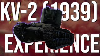 The KV-2 (1939) Experience! | War Thunder