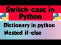 Switch Case in Python | Switch Case Statement in Python | Dictionary in Python | Hindi Tutorial