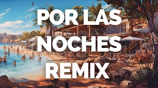 Peso Pluma, Nicki Nicole - Por Las Noches Remix (Letra/Lyrics) ||  Por Las Noches Remix Playlist