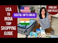 What To Bring From USA To India | USA to India Shopping Guide | Useful Gifts to Take to India