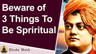 Beware of 3 Things in the World To Grow Spiritually -Sri Ramakrishna,Swami Vivekananda,Adbhutananda