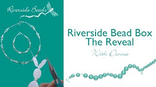 Riverside Bead Box : The Reveal - Multi Strand Jewellery