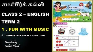 Samacheer Kalvi | Class 1 | English | Term 2 | Unit 1 | Fun with Music