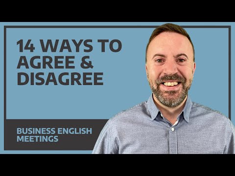 14 Ways to Agree and Disagree – Business English Meetings