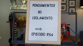 Pensamentos do isolamento # ep 54 - Petição