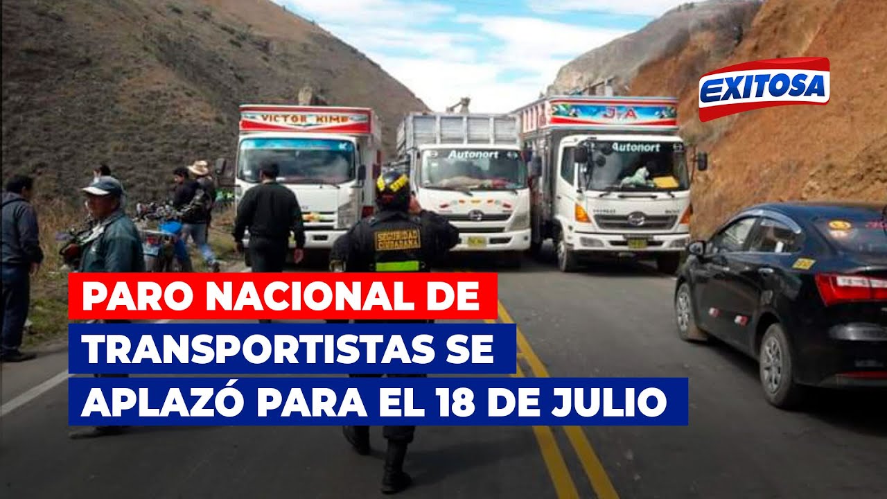 🔴🔵Paro Nacional De Transportistas Se Aplazó Para El 18 De Julio - YouTube