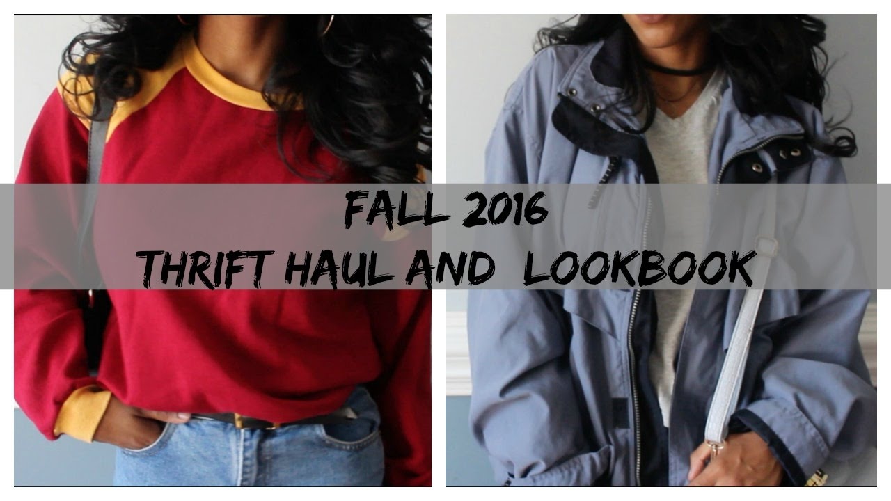 Fall 2016 Thrift Haul Lookbook Youtube