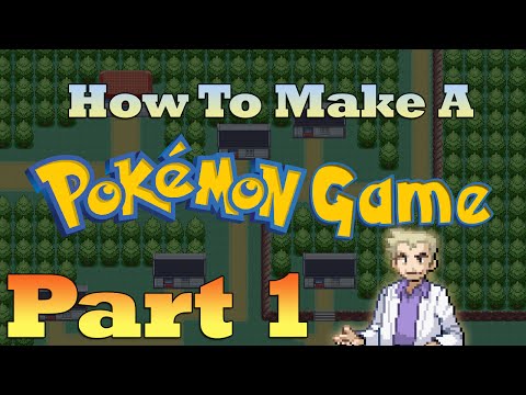 How To Make a Pokemon Game in RPG Maker - Part 1: Getting Started How To Make a Pokemon Game in RPG Maker - Part 1: Getting Started