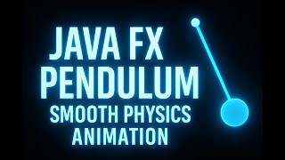 JavaFX Pendulum Animation Tutorial | Smooth Physics in Just 60 Lines