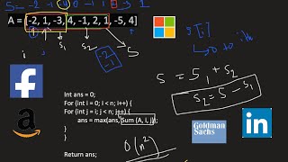 Max Sum Contiguous Subarray Solution || InterviewBit || Array || kadane's algorithm #faang
