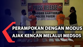 Perampokan Dengan Modus Ajak Kencan Melalui Medsos