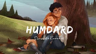 Humdard [Slowed+Reverb] - Arijit Singh | Ek Villain | North Hills Music | Textaudio lyrics