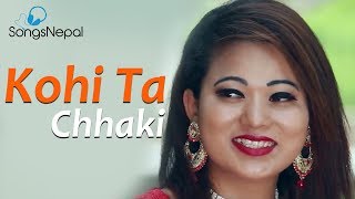 Kohi Ta Chhaki - Ehsor Magiya | Nepali Pop Song | 2075