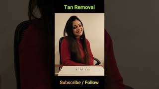 Tan Removal  (  ট্যান অপসারণ )