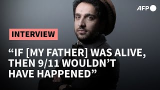 Ahmad Massoud, son of anti-Taliban commander: 'If he was alive 9/11 wouldn't hav