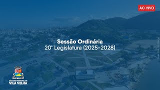 11ª Sessão Ordinária 29/01/2025 (20ª Legislatura 2025-2028)