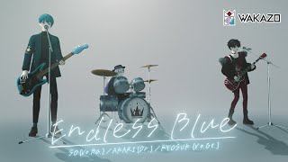 【WAKAZO】Original song『Endless Blue』MV