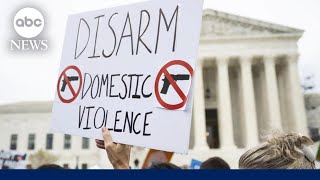 Supreme Court upholding gun ban under domestic violence