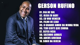 Gerson Rufino Dia De Sol CD completo | As Músicas Mais Ouvidas Em 2020