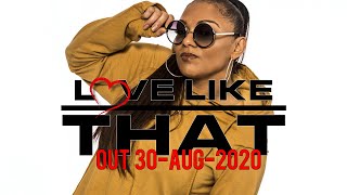 Out 30-Aug-2020 | Dee Shy - Love Like That