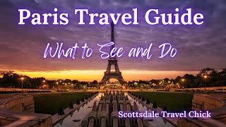 Paris Travel Guide: The Best Sights by Walking Tour, Plus Fun Facts!