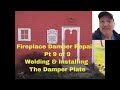 Fireplace Damper Repairs - Pt 9 - Welding & Installing The Damper Plate - By Old Sneelock's Workshop Fireplace Damper Repairs - Pt 9 - Welding & Installing The Damper Plate - By Old Sneelock's Workshop