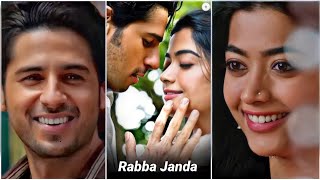 Rabba Janda Song Fullscreen Whatsapp Status | Rabba Janda Status | Rashmika Mandanna | Love Status