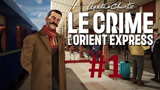 [Agatha Christie - Le crime de l'Orient Express] Episode 1 : Le retour de la moustache