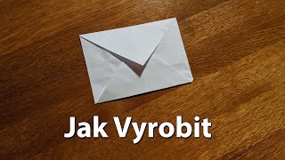 Jak Vyrobit Obálku z Papíru - Jak Udělat Obálku