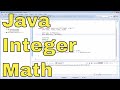 13 - Basic Arithmetic with Integer Variables in Java