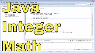 13 - Basic Arithmetic with Integer Variables in Java