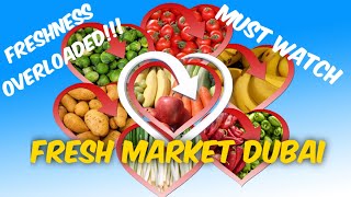 Fresh market in Dubai |fresh fruits and vegetables|