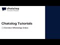 chatalog Tutorials｜Connect WhatsApp Inbox｜WhatsApp Business API | Chat Automation | English Subtitle