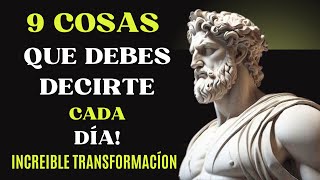 9 Frases que CAMBIARAN Tu Vida Repítelas Cada Día |Filosofía Estoica para el Éxito y Paz Mental