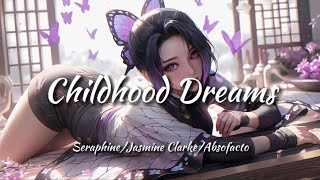 日推歌单｜《Childhood Dreams》｜“前奏一响，瞬间沦陷”