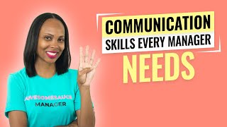 COMMUNICATION SKILLS FOR MANAGERS | How To Be Clear, Concise and Effective