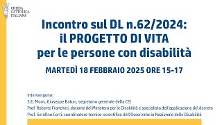 Incontro sul Decreto Legislativo n. 62/2024 : il “Progetto di Vita” per le persone con disabilità