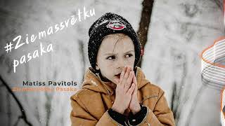 Matīss Pavītols - Ziemassvētku pasaka