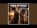 Price of Peace