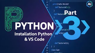 How to Install Python and Visual Studio Code on Windows | Step-by-Step Setup for Beginners