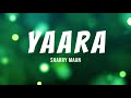 Yaara - Sharry Maan | Lyrics Video | Full Song | Punjabi Song