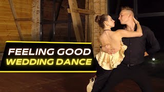 FEELING GOOD - Michael Bublé // Wedding Dance Choreography / First Dance Songs 2022