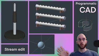 Programmatic CAD with Clojure (Stream Highlight)