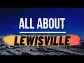 Everything You Need To Know About Lewisville Texas